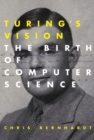 Image for Turing&#39;s vision: the birth of computer science