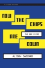 Image for Now the chips are down: the BBC Micro