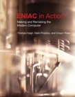 Image for ENIAC in action: making and remaking the modern computer