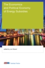 Image for The economics and political economy of energy subsidies