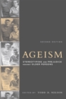 Image for Ageism: stereotyping and prejudice against older persons