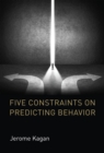 Image for Five constraints on predicting behavior