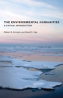 Image for The environmental humanities: a critical introduction