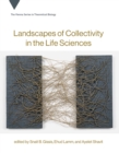 Image for Landscapes of collectivity in the life sciences