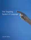 Image for The targeting system of language