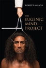 Image for The eugenic mind project