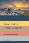 Image for Israel and the world economy: the power of globalization