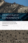 Image for Democratic experiments: problematizing nanotechnology and democracy in Europe and the United States