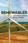 Image for Renewables: the politics of a global energy transition