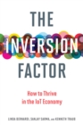 Image for The inversion factor: how to thrive in the IoT economy