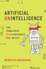 Image for Artificial unintelligence: how computers misunderstand the world