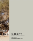 Image for Slab City: dispatches from the last free place