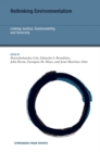 Image for Rethinking environmentalism: linking justice, sustainability, and diversity