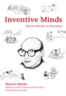 Image for Inventive Minds: Marvin Minsky on Education