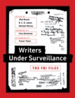 Image for Writers under surveillance: the FBI files