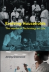Image for Evolving households: the imprint of technology on life