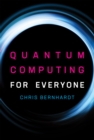Image for Quantum Computing for Everyone
