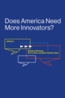 Image for Does America need more innovators?