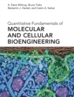 Image for Quantitative Fundamentals of Molecular and Cellular Bioengineering