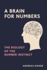 Image for A brain for numbers: the biology of the number instinct