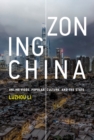 Image for Zoning China: online video, popular culture, and the state