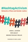 Image for #hashtagactivism: networks of race and gender justice