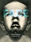 Image for Face: a visual odyssey