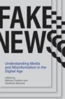 Image for Fake news: understanding media and misinformation in the digital age