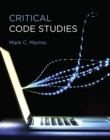 Image for Critical code studies: initial methods
