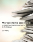 Image for Microeconomic Essentials: Understanding Economics in the News