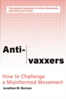 Image for Anti-vaxxers: how to challenge a misinformed movement