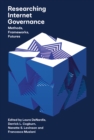 Image for Researching Internet Governance: Methods, Frameworks, Futures