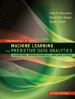 Image for Fundamentals of Machine Learning for Predictive Data Analytics: Algorithms, Worked Examples, and Case Studies