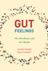 Image for Gut feelings: the microbiome and our health