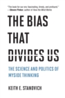 Image for Bias That Divides Us
