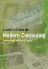 Image for A New History of Modern Computing