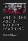 Image for Art in the Age of Machine Learning