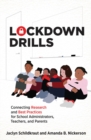 Image for Lockdown Drills: Connecting Research and Best Practices for School Administrators, Teachers, and Parents