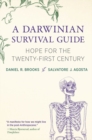 Image for A Darwinian survival guide: hope for the twenty-first century