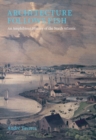 Image for Architecture Follows Fish: An Amphibious History of the North Atlantic
