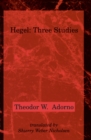 Image for Hegel  : three studies