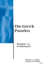 Image for The Greek Paradox : Promise Vs. Performance