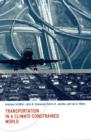 Image for Transportation in a climate-constrained world