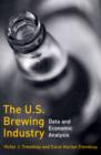 Image for The U.S. brewing industry  : data and economic analysis
