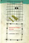 Image for Architecture&#39;s desire  : reading the late avant-garde