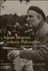 Image for Ingmar Bergman, cinematic philosopher  : reflections on his creativity