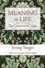 Image for Meaning in Life : The Creation of Value