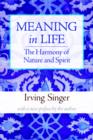 Image for Meaning in Life : The Harmony of Nature and Spirit : Volume 3