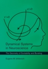 Image for Dynamical systems in neuroscience  : the geometry of excitability and bursting