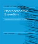Image for Macroeconomic essentials  : understanding economics in the news